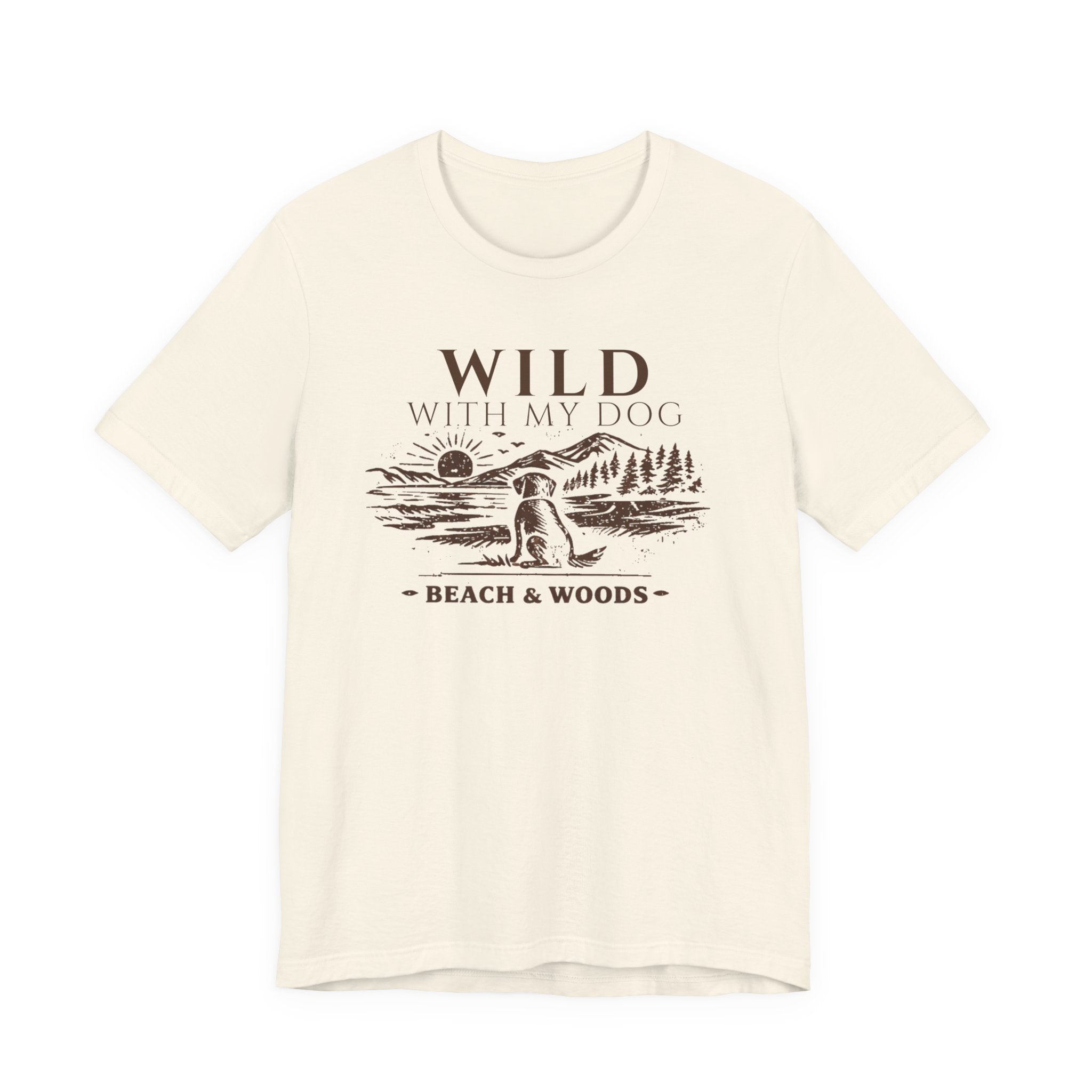 Wild With My Dog Tee