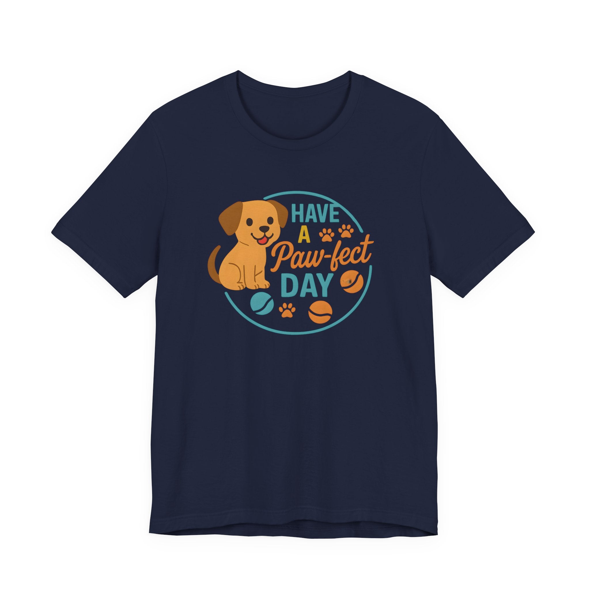 Have a Paw-fect Day Dog Tee