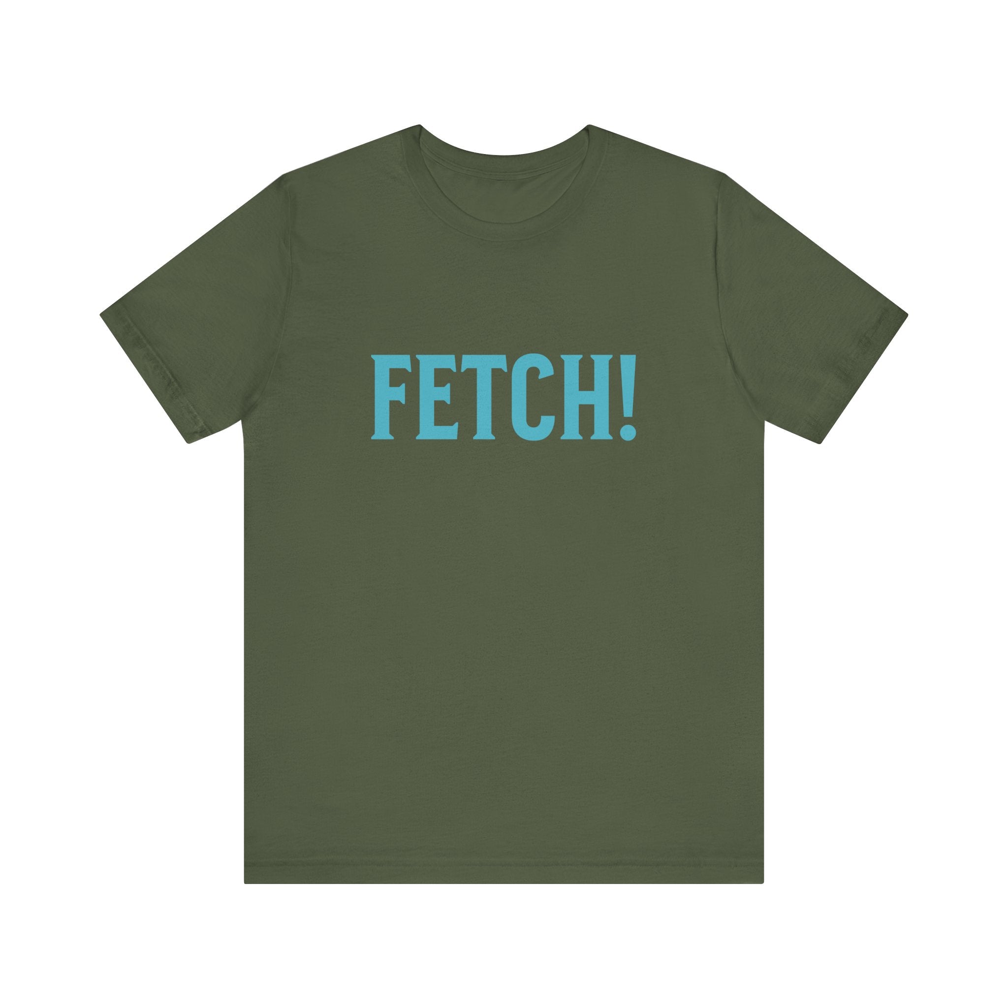 Fetch! Unisex Jersey Tee