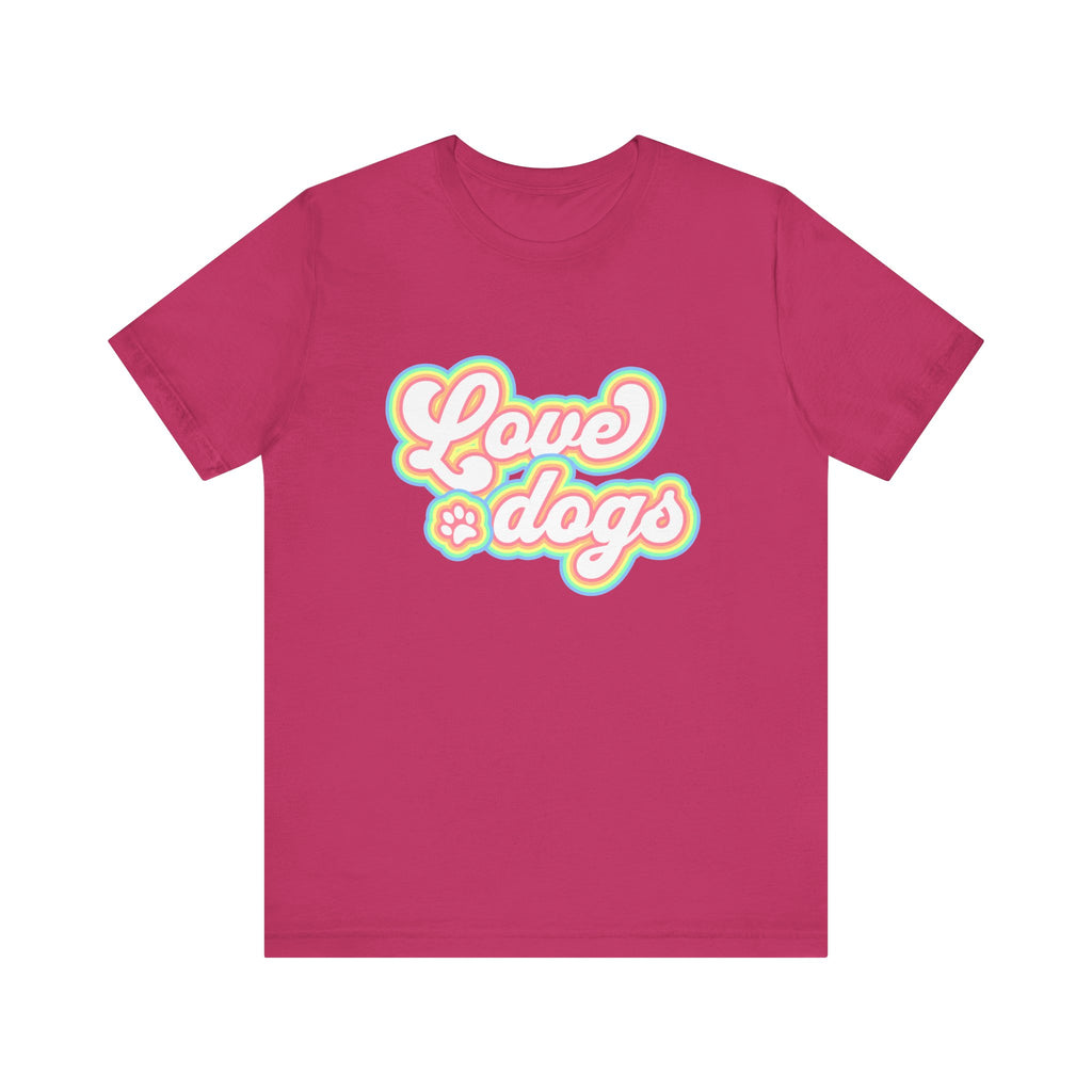 Love dogs Tee