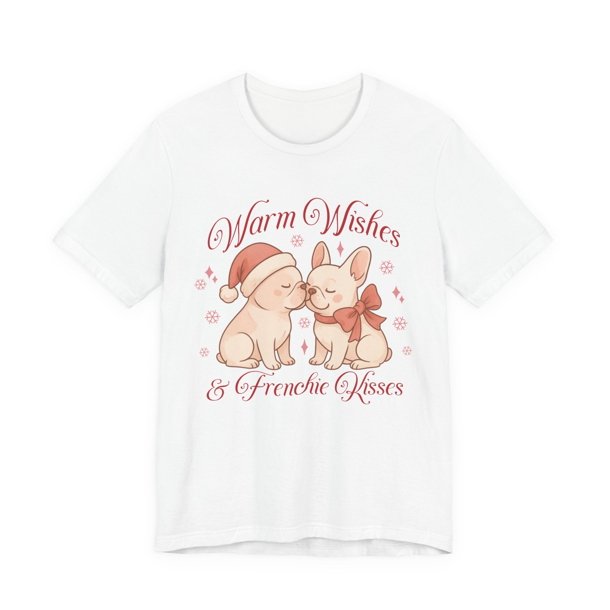 Warm Wishes & Frenchie Kisses Christmas Tee