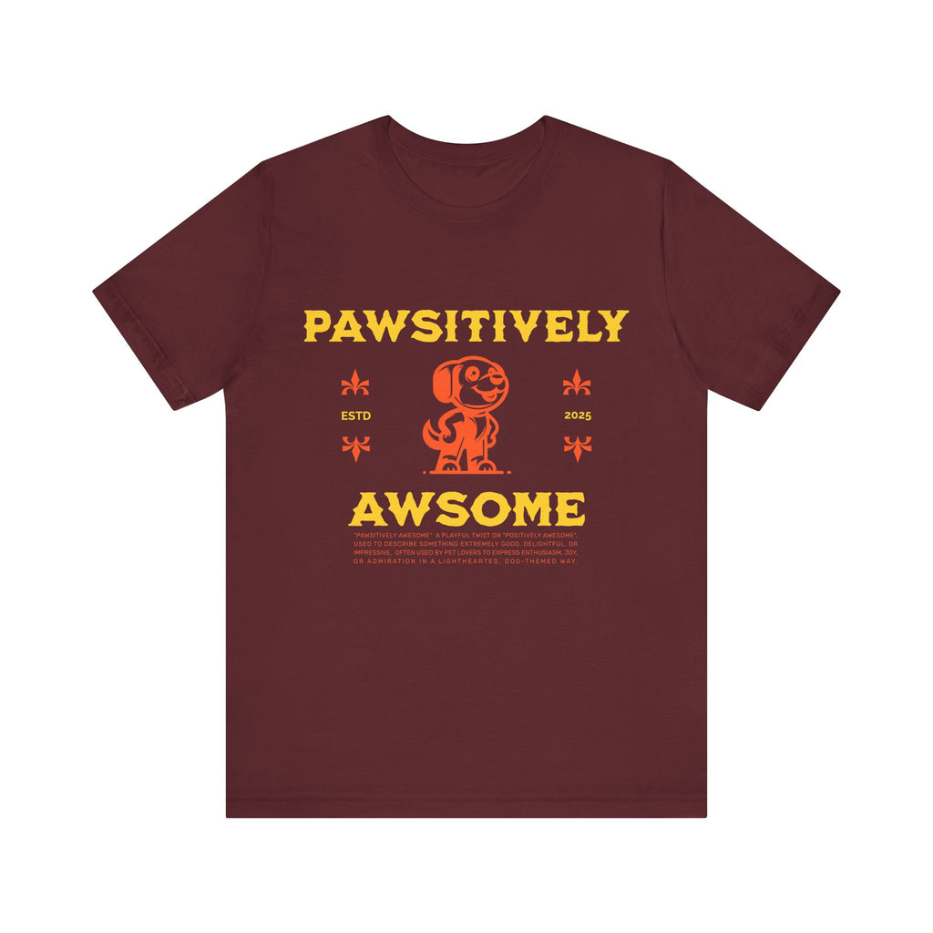 Pawsitively Awesome Tee
