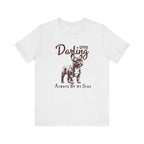 Little Darling Always By My Side Tee