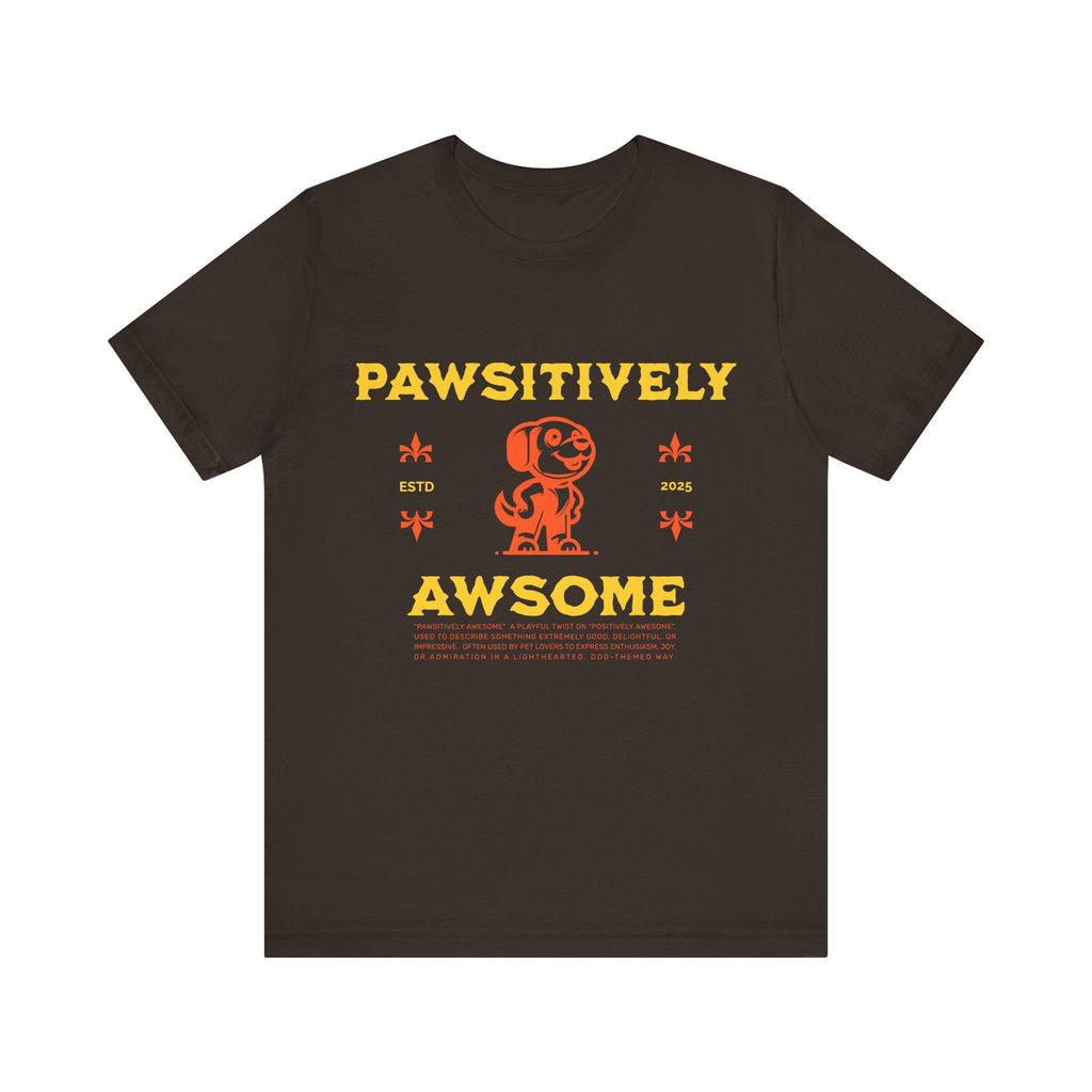 Pawsitively Awesome Tee