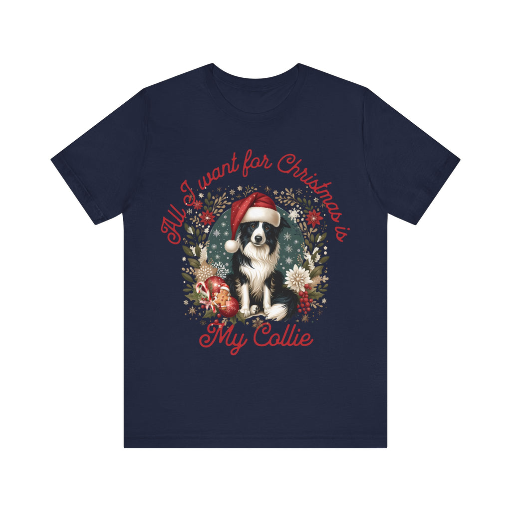 All I want for Christmas is my Collie Tee