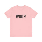 Woof! Tee