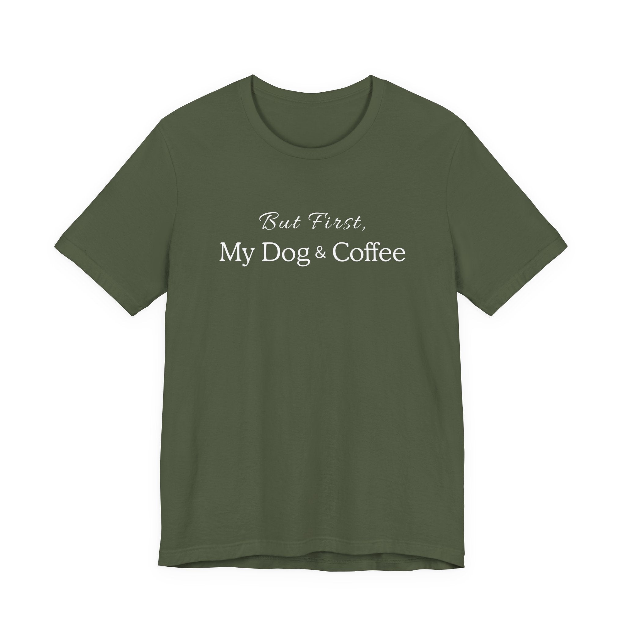 But First, My Dog & Coffee Tee