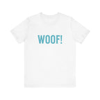 Woof! Tee