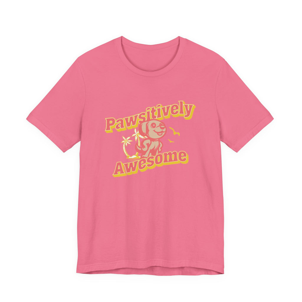 Pawsitively Awesome Tee