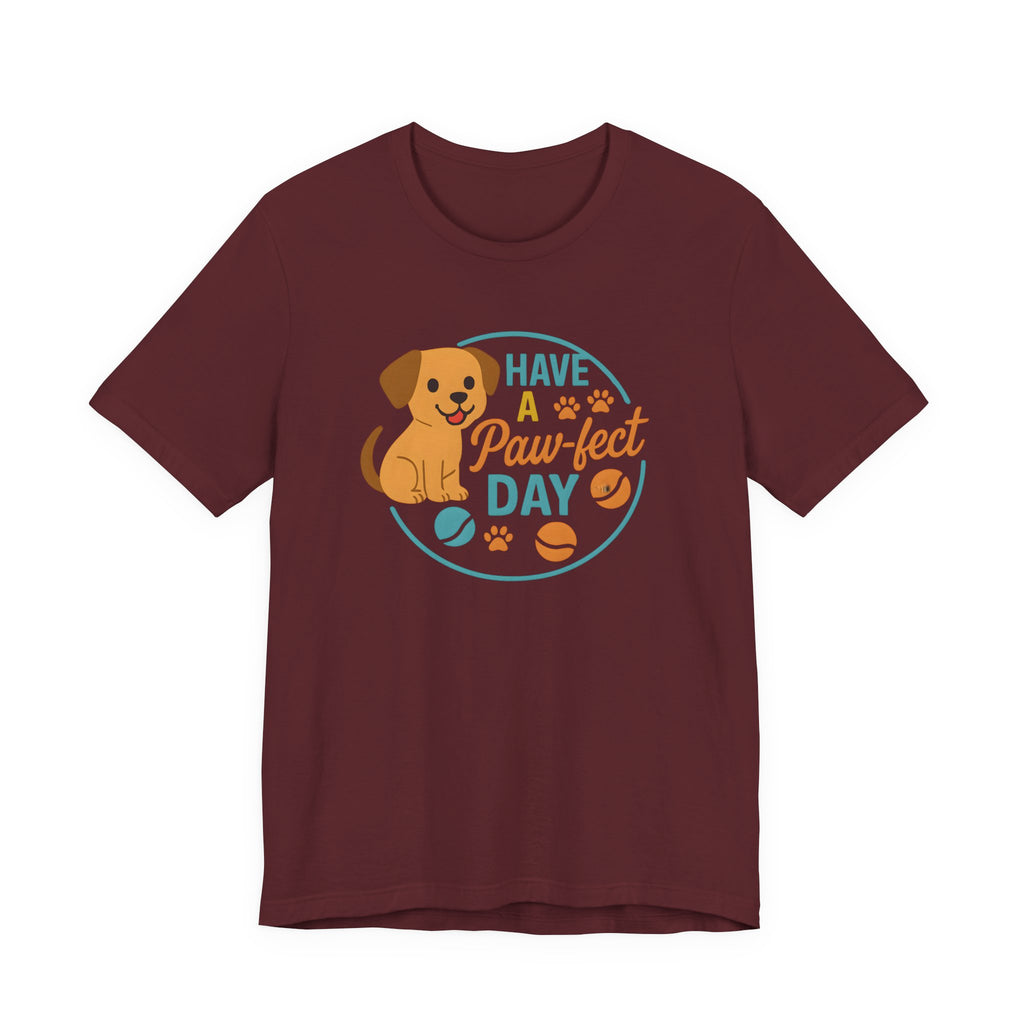 Have a Paw-fect Day Dog Tee
