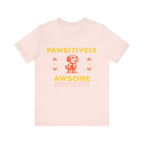 Pawsitively Awesome Tee