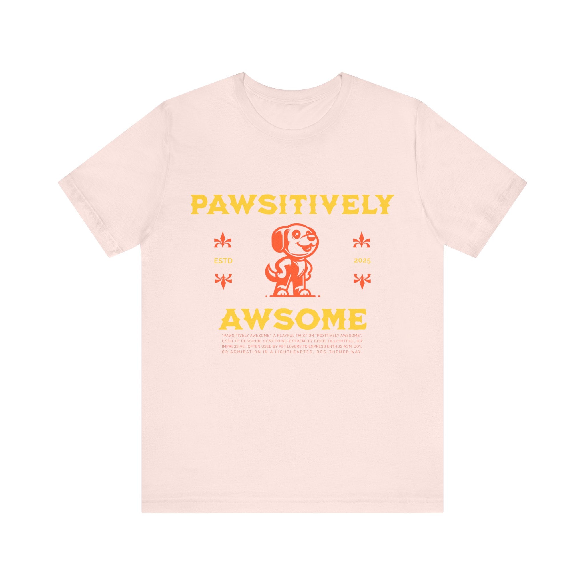 Pawsitively Awesome Tee
