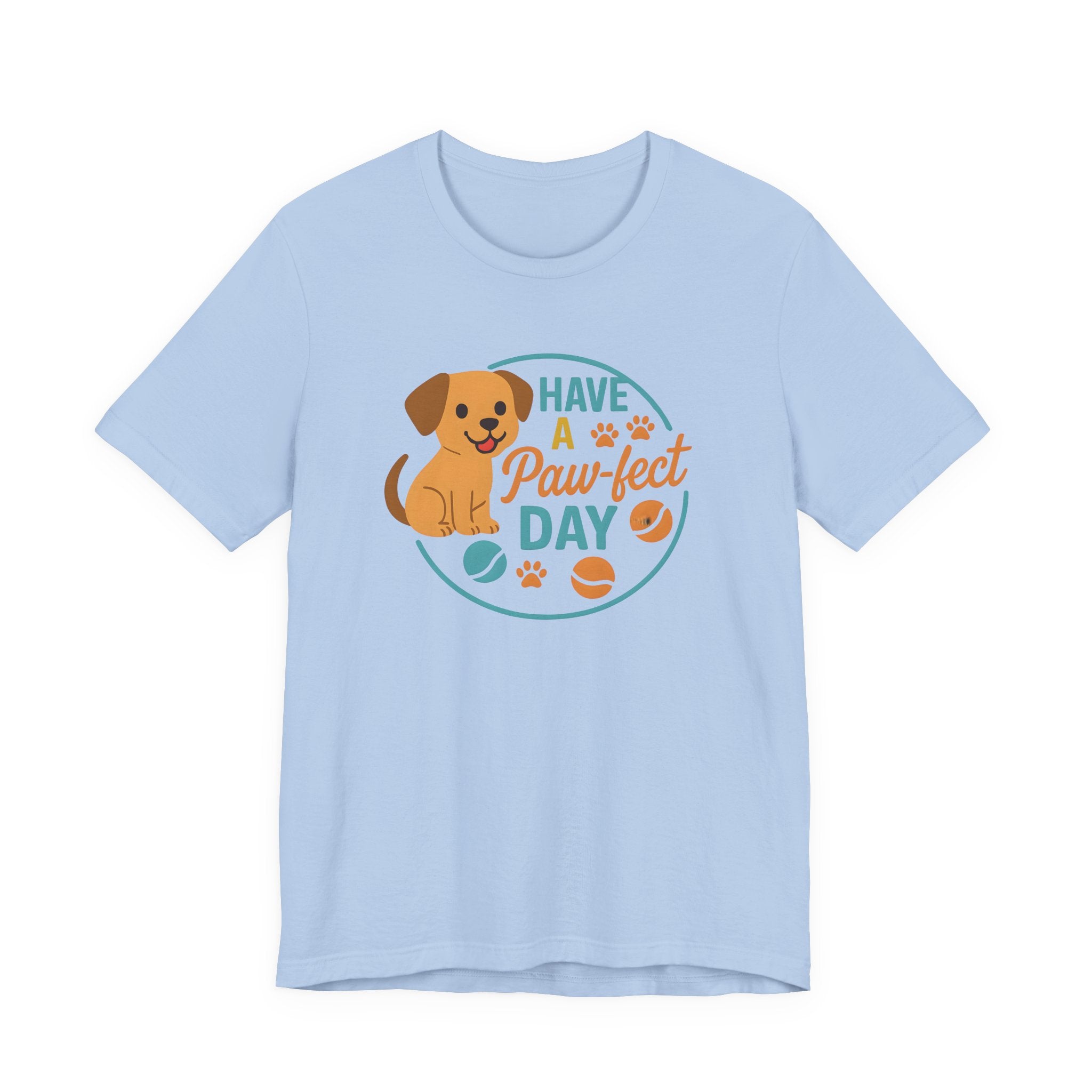 Have a Paw-fect Day Dog Tee