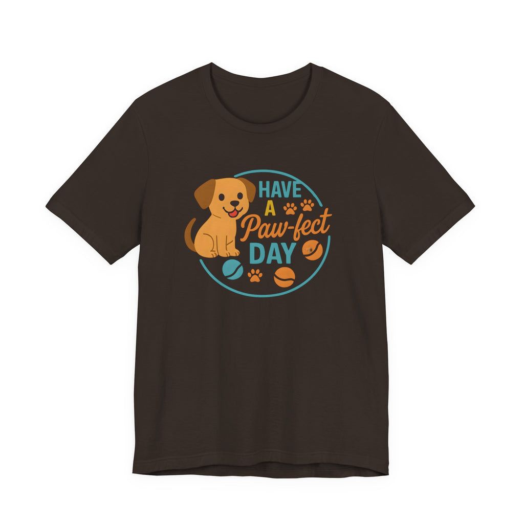 Have a Paw-fect Day Dog Tee