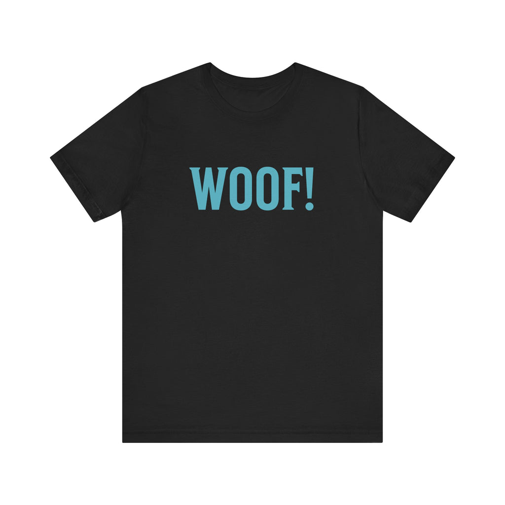 Woof! Tee