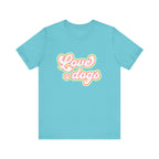 Love dogs Tee
