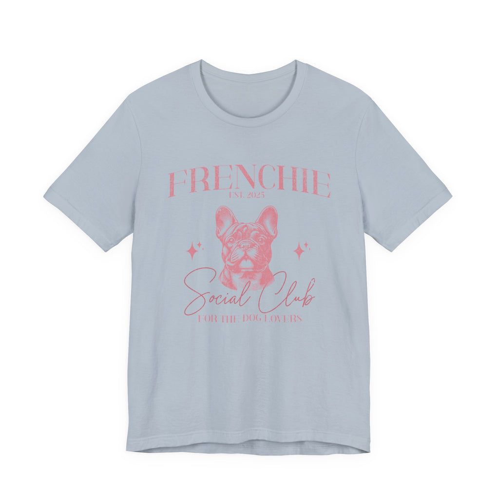Frenchie Social Club Tee