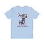 Little Darling Always By My Side Tee