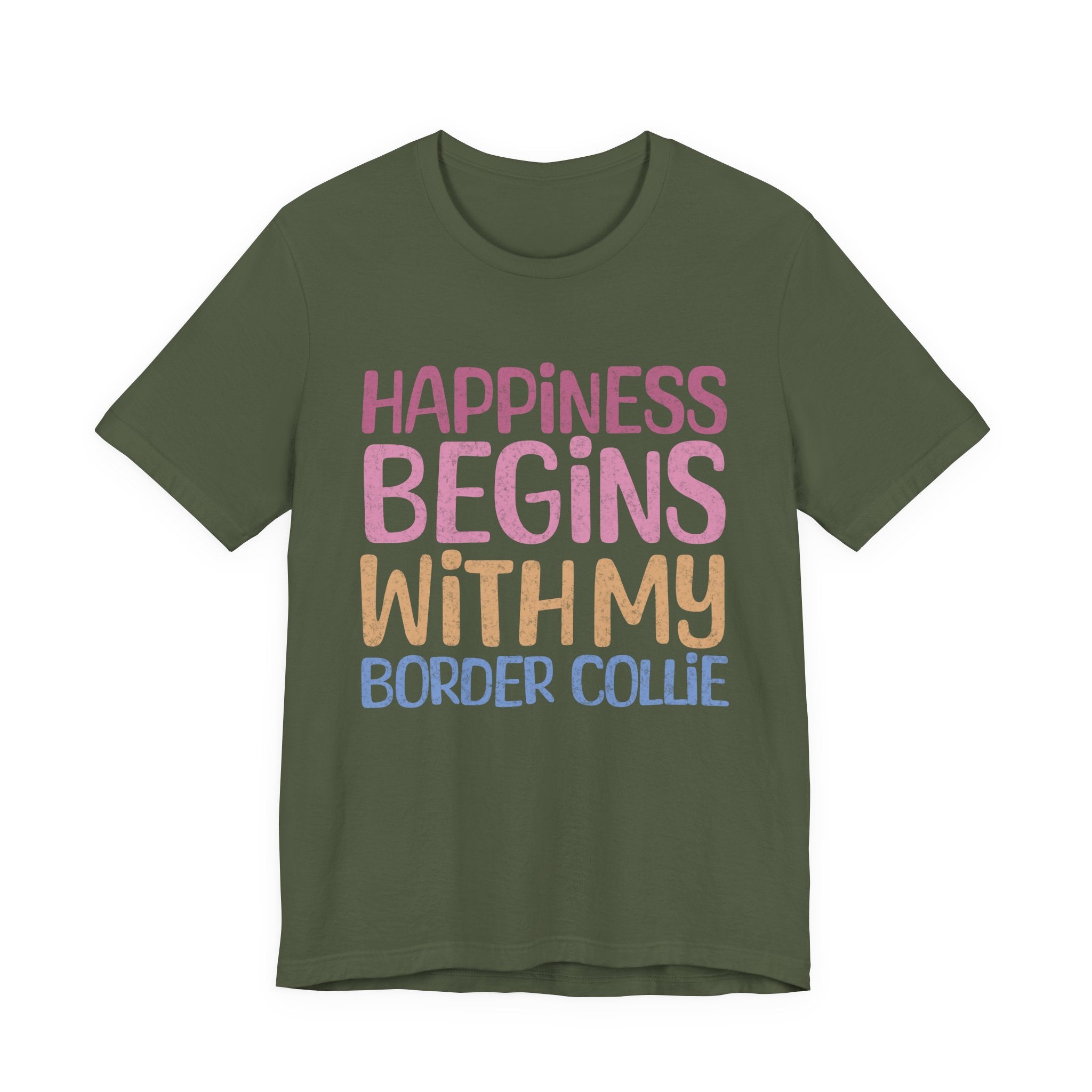 Happiness Begins With My Border Collie Tee