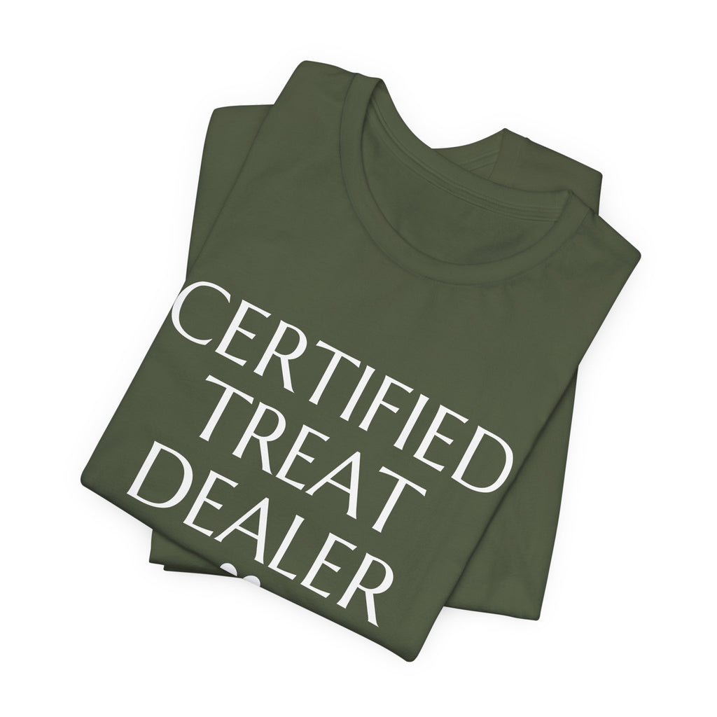 Certified Treat Dealer Tee