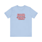 Good Girl Tee