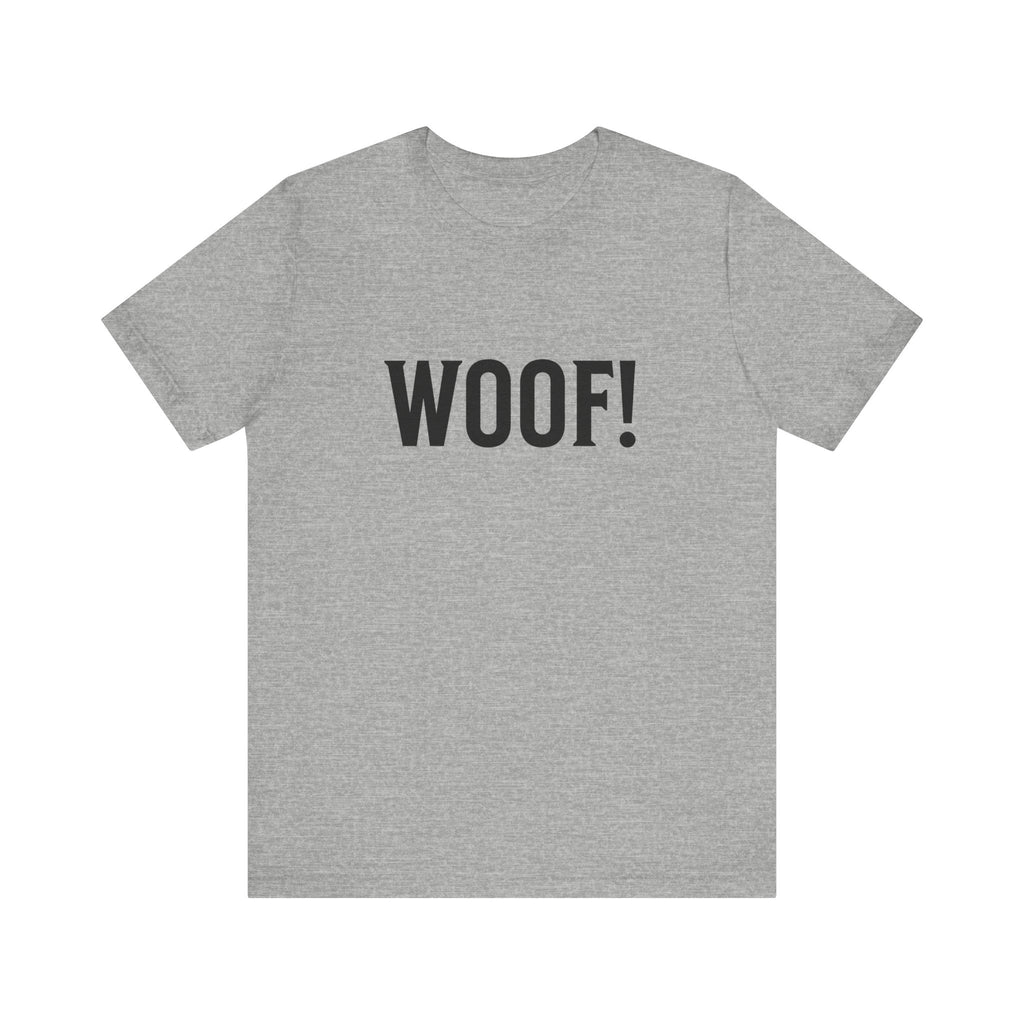 Woof! Tee