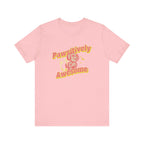 Pawsitively Awesome Tee