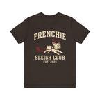 Frenchie Sleigh Club Christmas Tee
