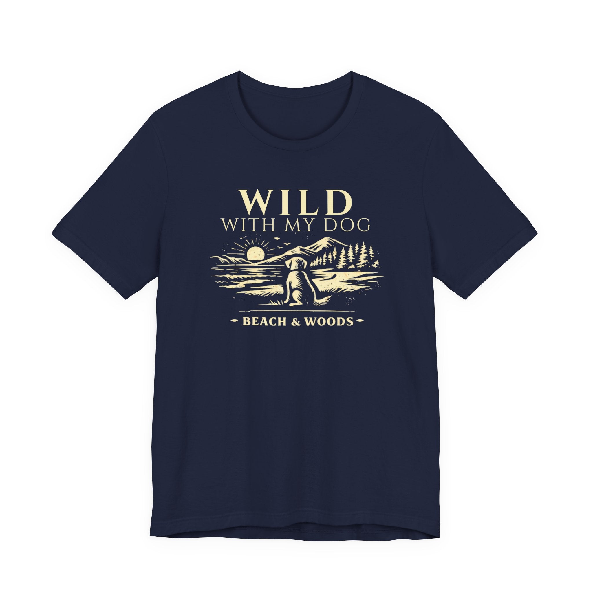 Wild With My Dog Tee