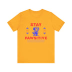 Stay Pawsitive Tee