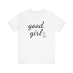 Good girl Tee