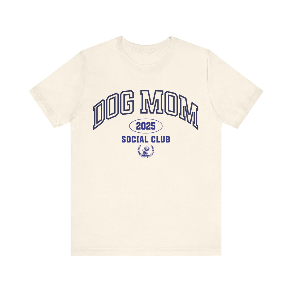 Dog Mom Social Club Tee