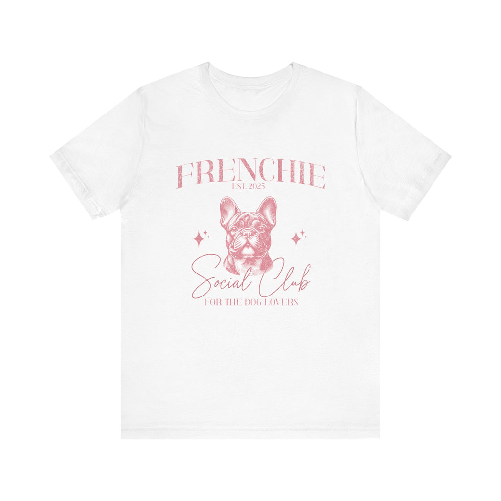 Frenchie Social Club Tee