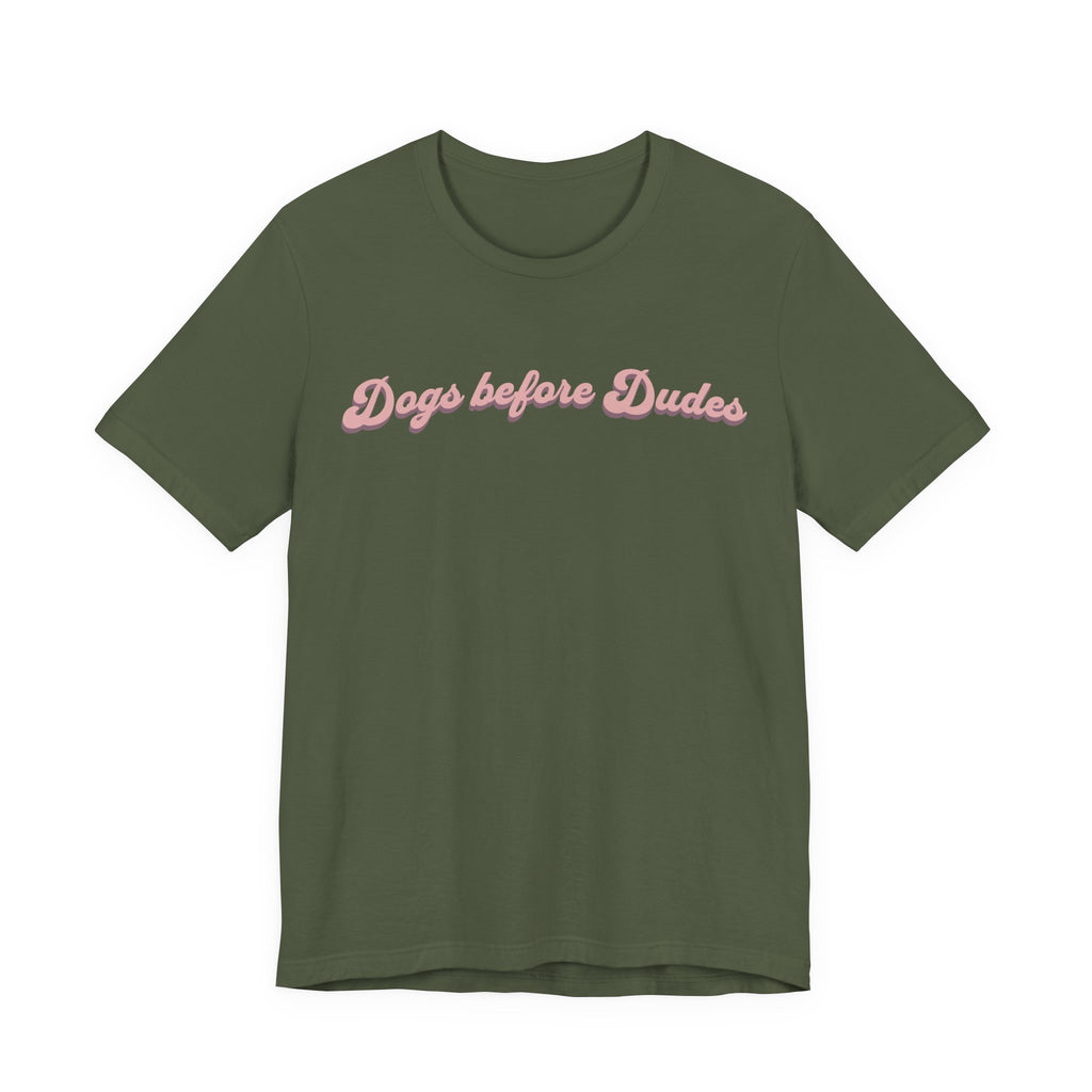 Dogs before Dudes Tee
