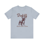 Little Darling Always By My Side Tee