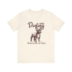 Little Darling Always By My Side Tee
