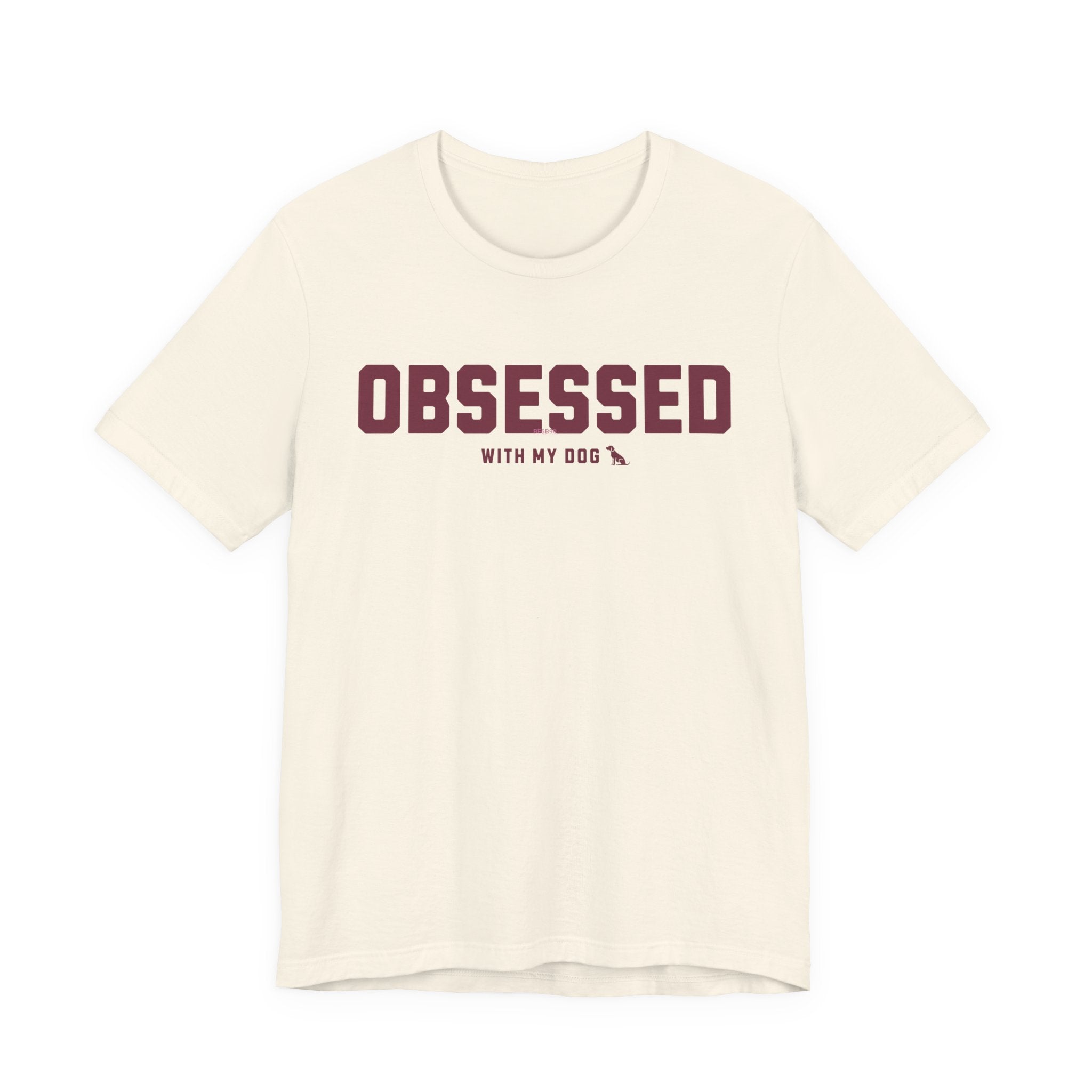 Obsessed With My Dog Tee