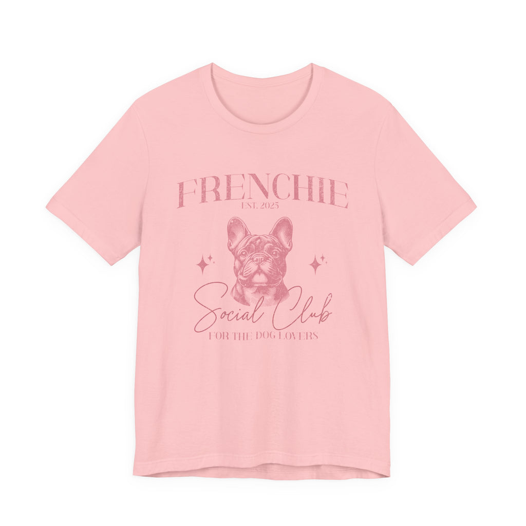 Frenchie Social Club Tee