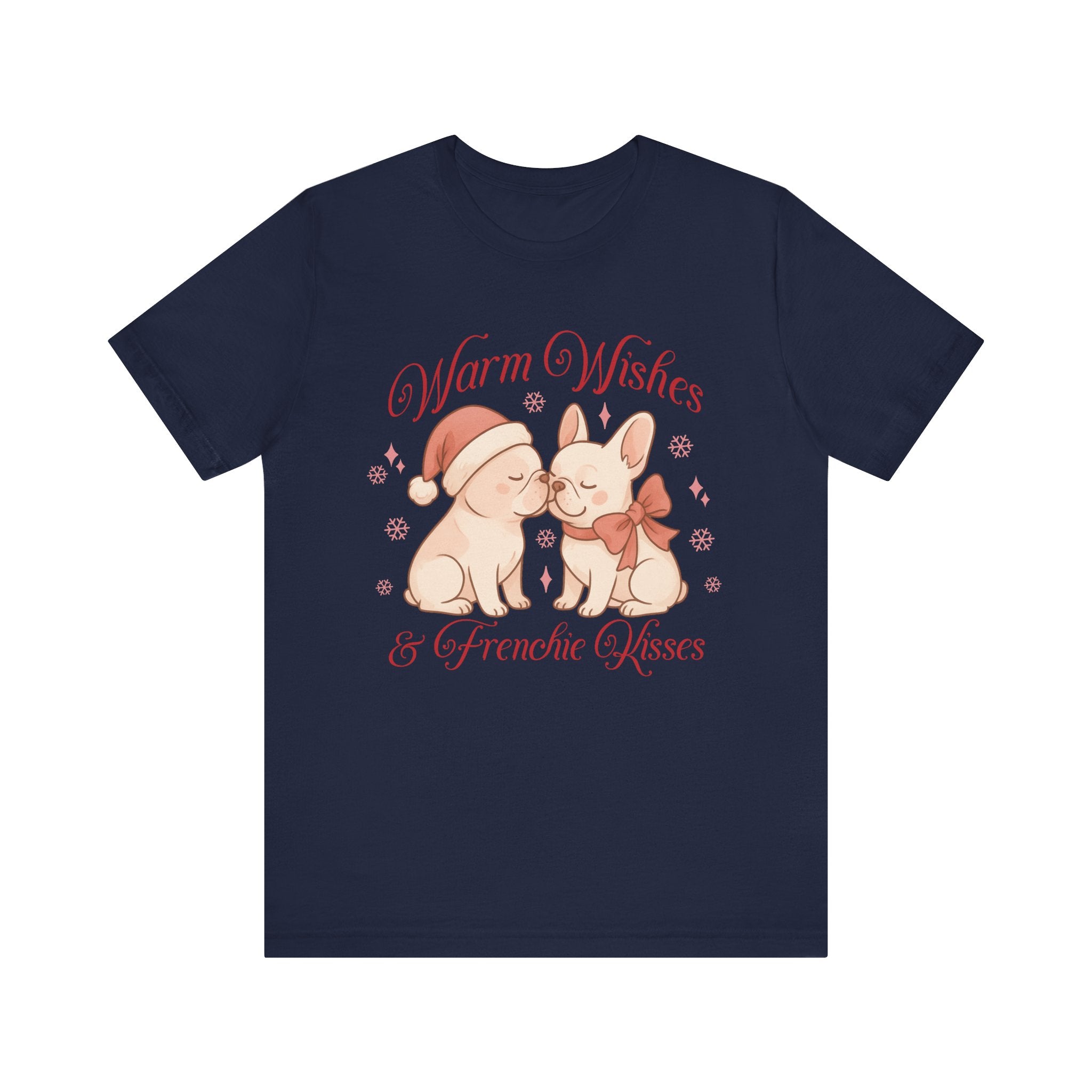 Warm Wishes & Frenchie Kisses Christmas Tee