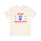 Stay Pawsitive Tee
