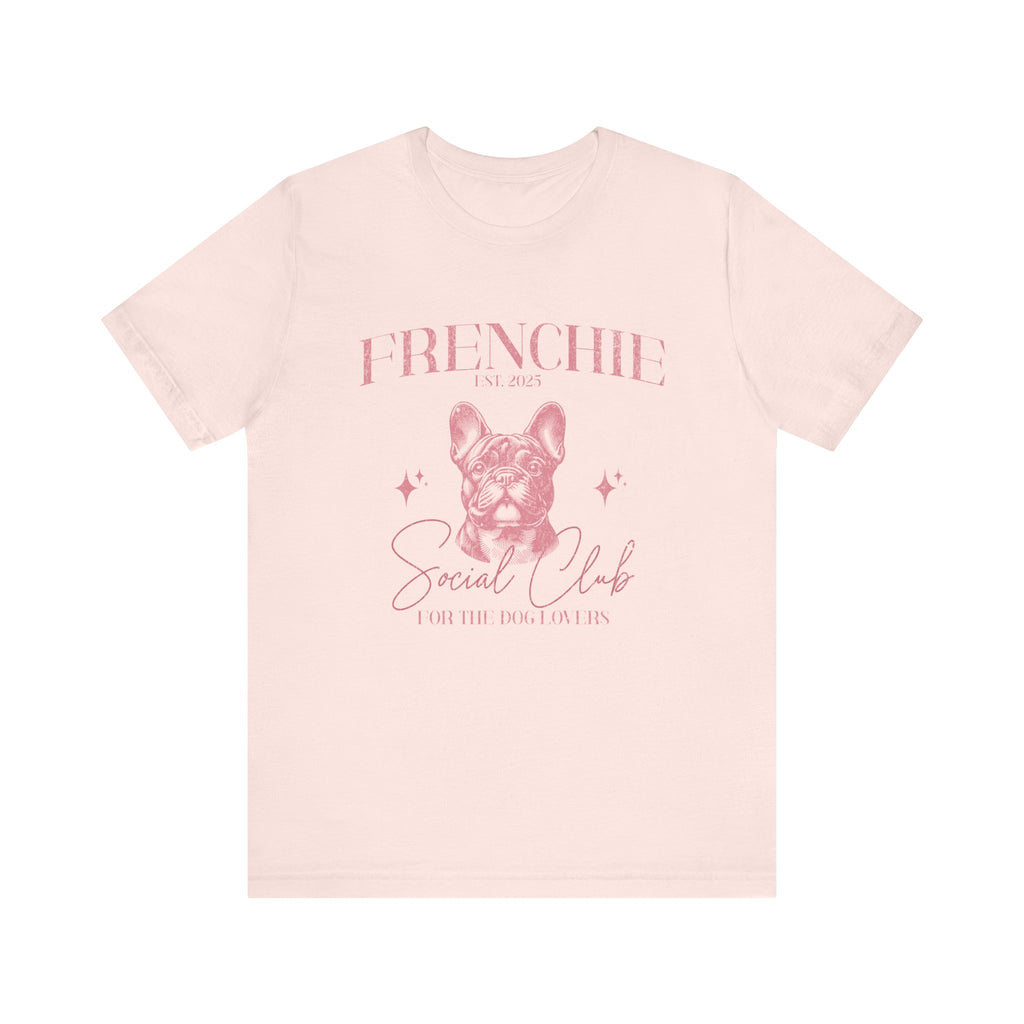 Frenchie Social Club Tee