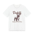 Little Darling Always By My Side Tee
