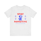 Stay Pawsitive Tee