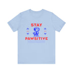 Stay Pawsitive Tee