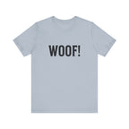Woof! Tee