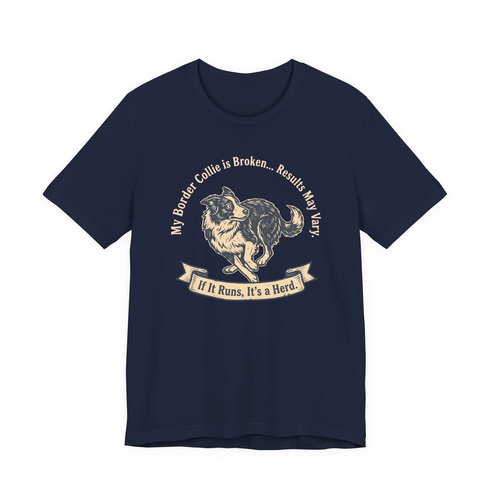 My Border Collie is Broken Tee