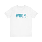 Woof! Tee