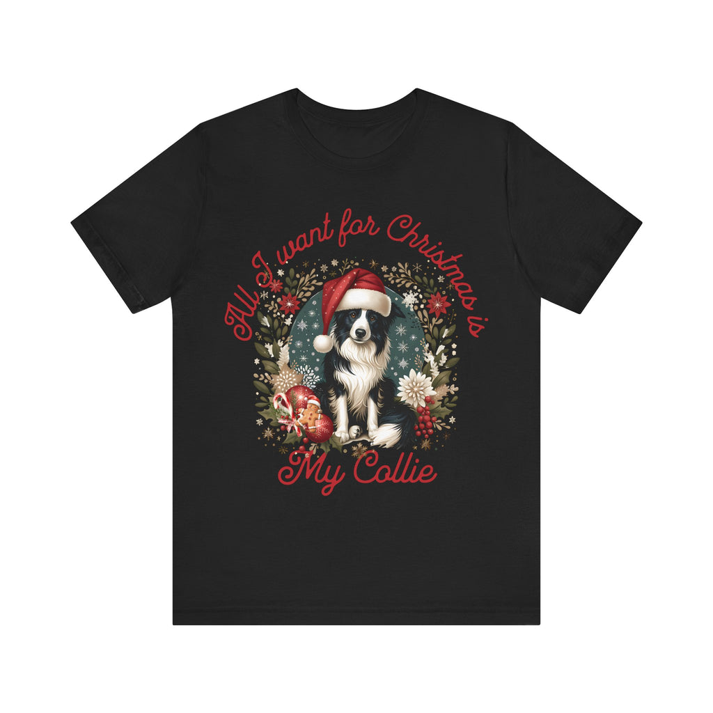 All I want for Christmas is my Collie Tee