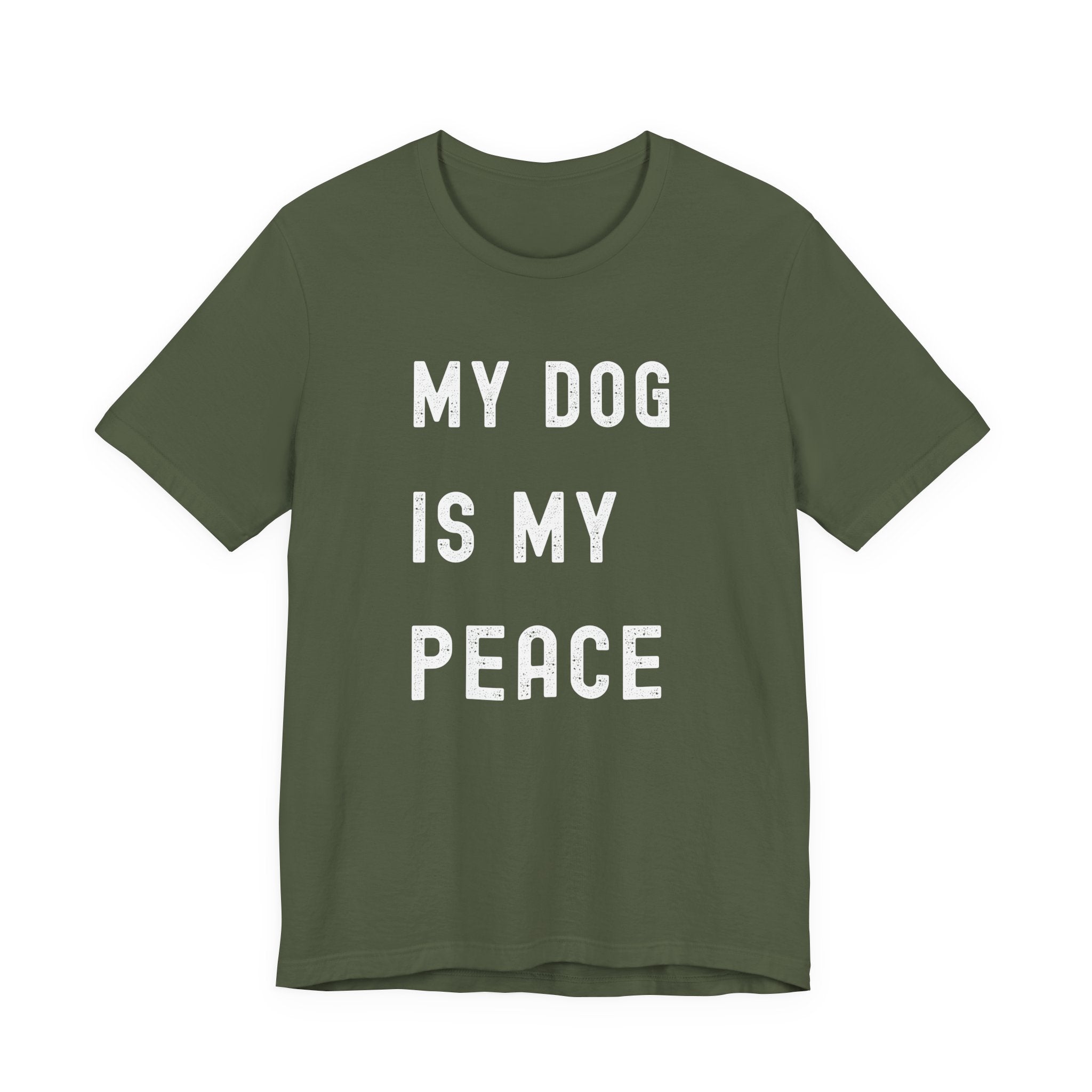 My Dog is My Peace Tee