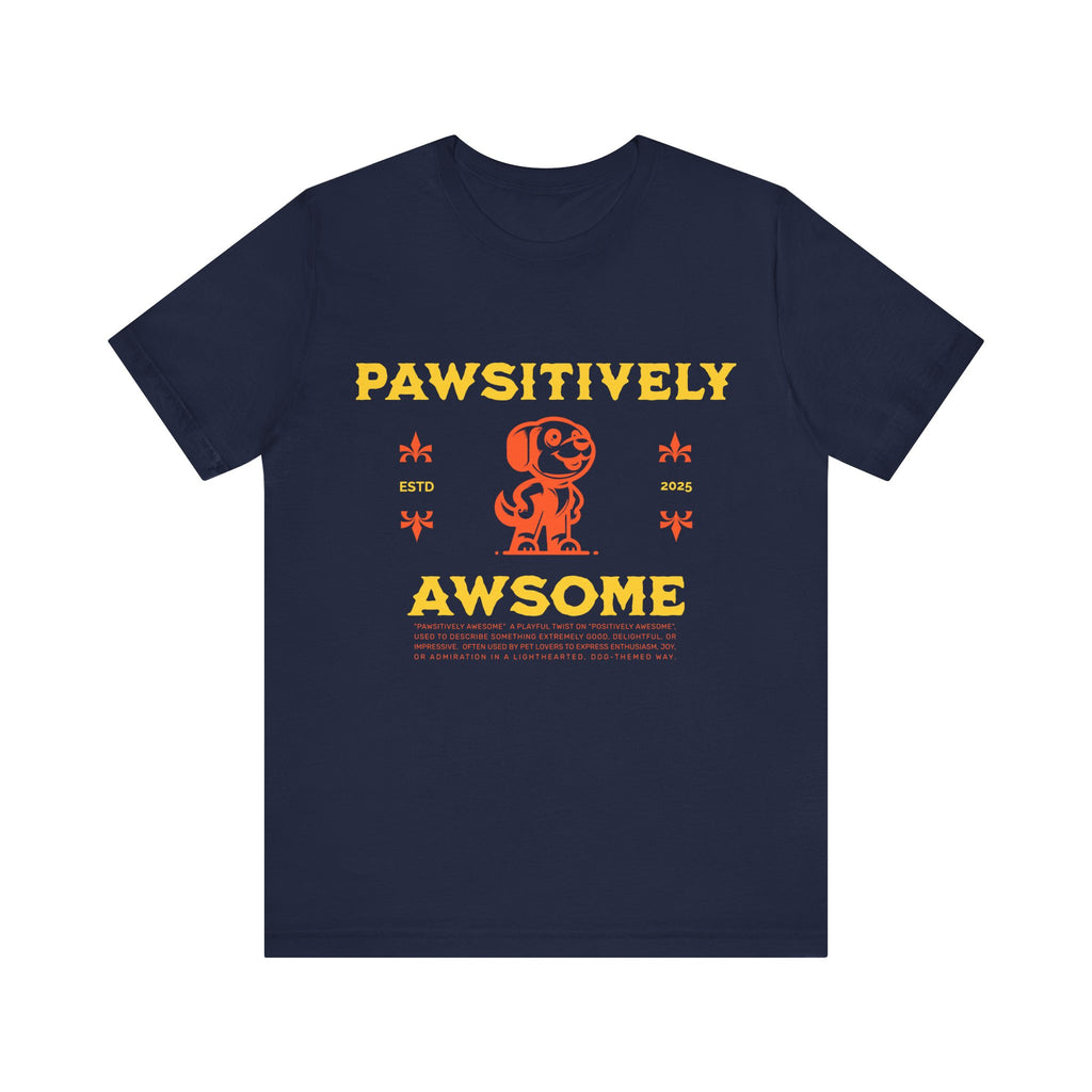 Pawsitively Awesome Tee